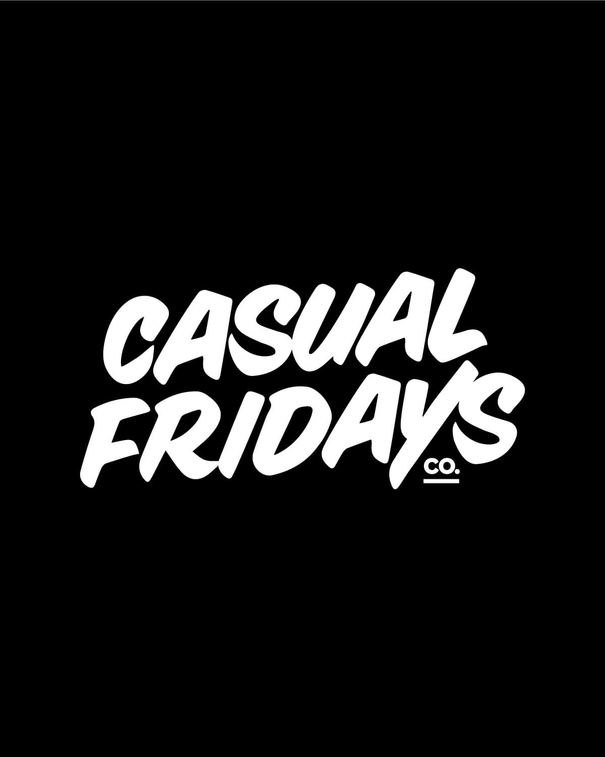 Casual Fridays