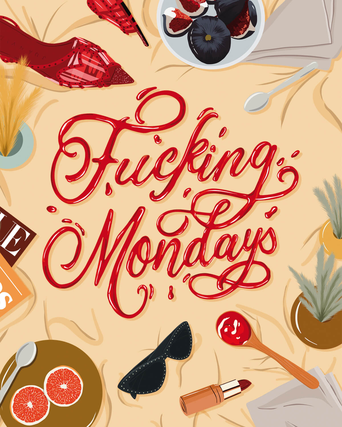 Fucking Mondays